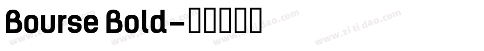 Bourse Bold字体转换